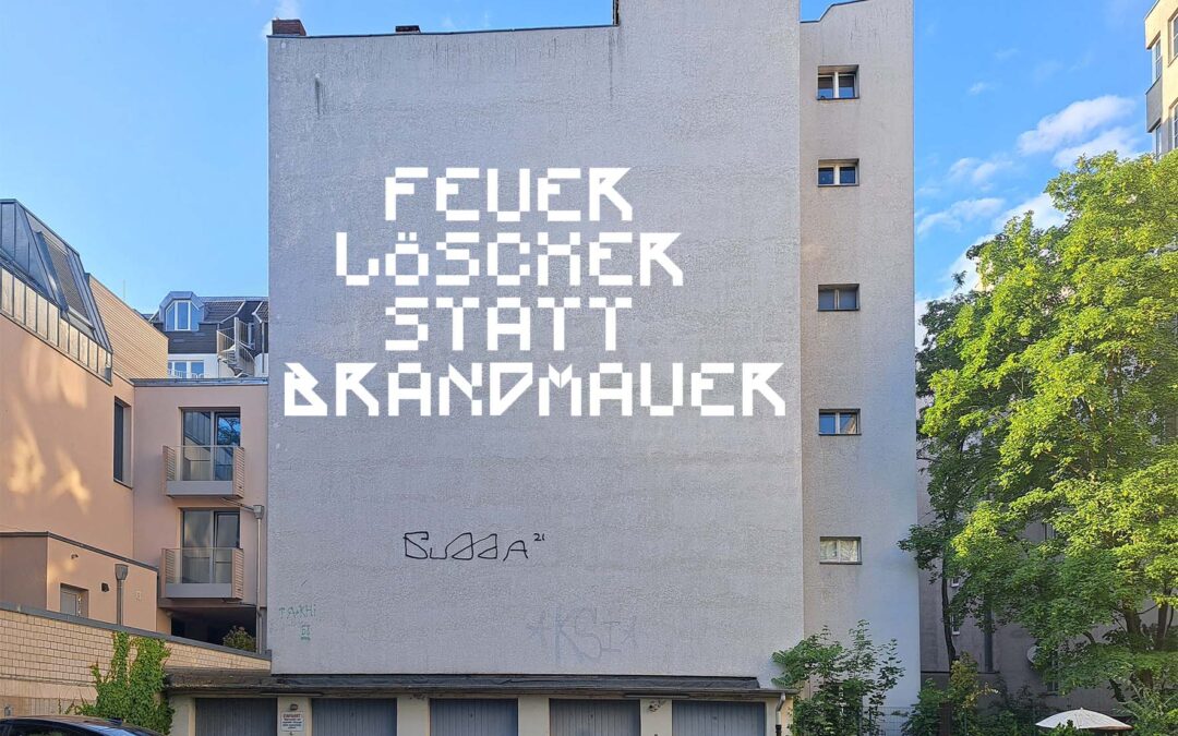 05 Feuer löschen statt Brände mauern